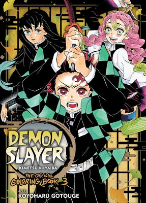 Cover Image for Demon Slayer: Kimetsu No Yaiba: The Official Coloring Book 3 -- Koyoharu Gotouge, Paperback