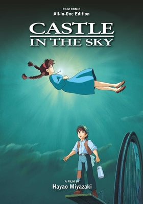 Cover Image for Castle in the Sky Film Comic: All-In-One Edition -- Hayao Miyazaki, Hardcover