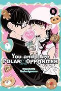 Cover Image for You and I Are Polar Opposites, Vol. 5 -- Kocha Agasawa, Paperback