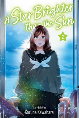 Cover Image for A Star Brighter Than the Sun, Vol. 2 -- Kazune Kawahara, Paperback