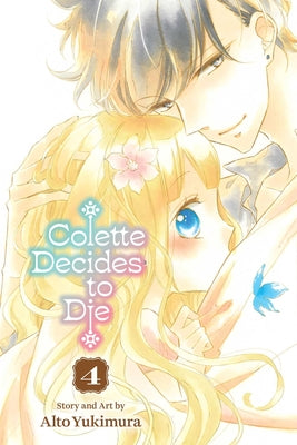 Cover Image for Colette Decides to Die, Vol. 4 -- Alto Yukimura, Paperback