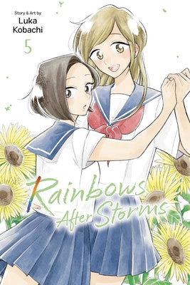 Cover Image for Rainbows After Storms, Vol. 5 -- Luka Kobachi, Paperback
