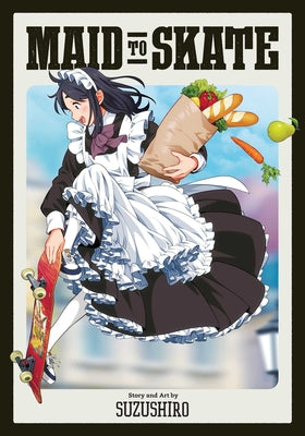 Cover Image for Maid to Skate -- Suzushiro, Paperback