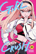 Cover Image for Girl Crush, Vol. 1 -- Midori Tayama, Paperback