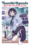 Cover Image for Tsumiki Ogami's Not-So-Ordinary Life, Vol. 1 -- Miyu Morishita, Paperback
