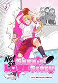 Cover Image for Not So Shoujo Love Story, Vol. 2 -- Curryuku, Paperback