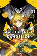 Cover Image for Magical Girl Dandelion, Vol. 1 -- Kaeru Mizuho, Paperback