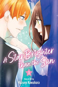 Cover Image for A Star Brighter Than the Sun, Vol. 3 -- Kazune Kawahara, Paperback