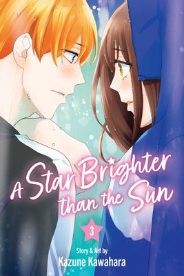 Cover Image for A Star Brighter Than the Sun, Vol. 3 -- Kazune Kawahara, Paperback