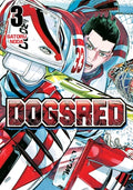 Cover Image for Dogsred, Vol. 3 -- Satoru Noda, Paperback