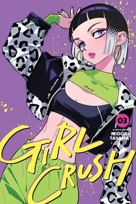 Cover Image for Girl Crush, Vol. 3 -- Midori Tayama, Paperback