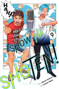 Cover Image for Show-Ha Shoten!, Vol. 9 -- Akinari Asakura, Paperback