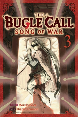 Cover Image for The Bugle Call: Song of War, Vol. 3 -- Mozuku Sora, Paperback