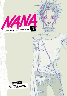 Cover Image for Nana 25th Anniversary Edition, Vol. 1 -- Ai Yazawa, Paperback