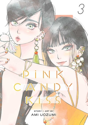 Cover Image for Pink Candy Kiss, Vol. 3 -- Ami Uozumi, Paperback