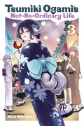 Cover Image for Tsumiki Ogami's Not-So-Ordinary Life, Vol. 3 -- Miyu Morishita, Paperback