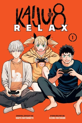 Cover Image for Kaiju No. 8: Relax, Vol. 1 -- Kizuku Watanabe, Paperback