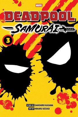 Cover Image for Deadpool: Samurai, Vol. 3 -- Sanshiro Kasama, Paperback