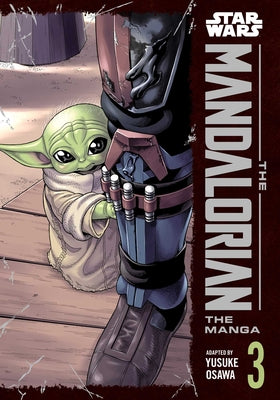 Cover Image for Star Wars: The Mandalorian: The Manga, Vol. 3 -- Yusuke Osawa, Paperback