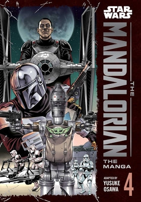 Cover Image for Star Wars: The Mandalorian: The Manga, Vol. 4 -- Yusuke Osawa, Paperback