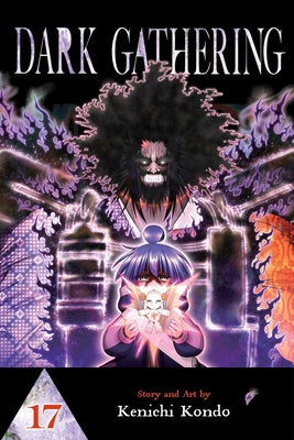 Cover Image for Dark Gathering, Vol. 17 -- Kenichi Kondo, Paperback
