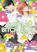 Cover Image for Yarichin Bitch Club, Vol. 6 -- Ogeretsu Tanaka, Paperback