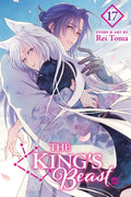 Cover Image for The King's Beast, Vol. 17 -- Rei Toma, Paperback