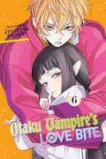 Cover Image for Otaku Vampire's Love Bite, Vol. 6 -- Julietta Suzuki, Paperback