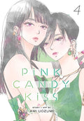 Cover Image for Pink Candy Kiss, Vol. 4 -- Ami Uozumi, Paperback