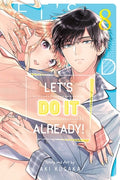 Cover Image for Let's Do It Already!, Vol. 8 -- Aki Kusaka, Paperback