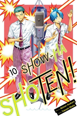 Cover Image for Show-Ha Shoten!, Vol. 10 -- Akinari Asakura, Paperback