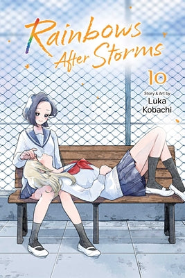 Cover Image for Rainbows After Storms, Vol. 10 -- Luka Kobachi, Paperback