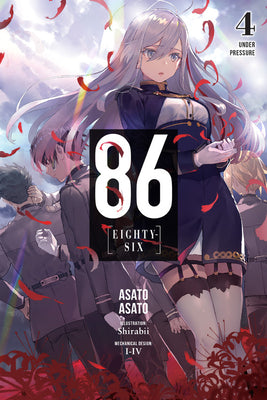 Cover Image for 86--Eighty-Six, Vol. 4 (Light Novel): Under Pressure -- Asato Asato, Paperback