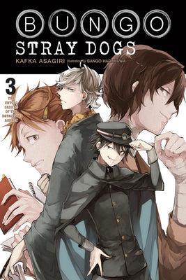 Cover Image for Bungo Stray Dogs, Vol. 3 (Light Novel): The Untold Origins of the Detective Agency Volume 3 -- Kafka Asagiri, Paperback