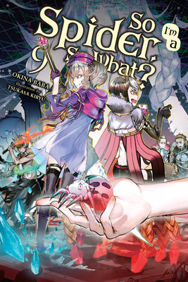 Cover Image for So I'm a Spider, So What?, Vol. 9 (Light Novel) -- Okina Baba, Paperback