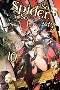 Cover Image for So I'm a Spider, So What?, Vol. 10 (Light Novel): Volume 10 -- Okina Baba, Paperback