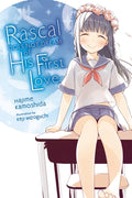 Cover Image for Rascal Does Not Dream of His First Love (Light Novel) -- Hajime Kamoshida, Paperback