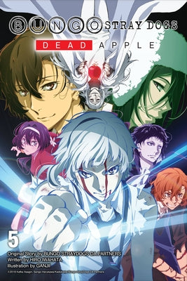 Cover Image for Bungo Stray Dogs, Vol. 5 (Light Novel): Dead Apple Volume 5 -- Kafka Asagiri, Paperback