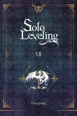 Cover Image for Solo Leveling, Vol. 7 (Novel) -- Chugong, Paperback