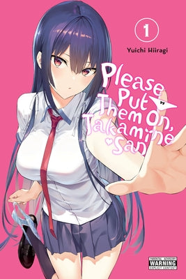 Cover Image for Please Put Them On, Takamine-San, Vol. 1 -- Yuichi Hiiragi, Paperback