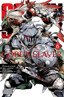Cover Image for Goblin Slayer, Vol. 6 (Manga): Volume 6 -- Kumo Kagyu, Paperback