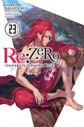 Cover Image for RE: Zero -Starting Life in Another World-, Vol. 23 (Light Novel): Volume 23 -- Tappei Nagatsuki, Paperback