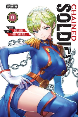 Cover Image for Chained Soldier, Vol. 6 -- Takahiro, Paperback