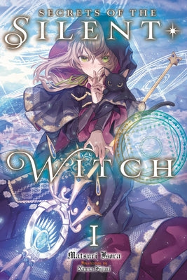 Cover Image for Secrets of the Silent Witch, Vol. 1 -- Matsuri Isora, Paperback