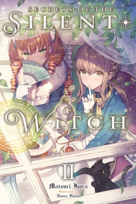 Cover Image for Secrets of the Silent Witch, Vol. 2 -- Matsuri Isora, Paperback
