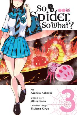 Cover Image for So I'm a Spider, So What?, Vol. 3 (Manga) -- Okina Baba, Paperback