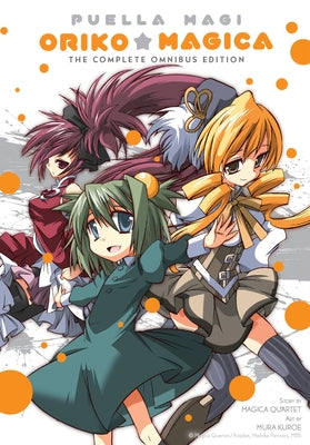 Cover Image for Puella Magi Oriko Magica: The Complete Omnibus Edition -- Magica Magica Quartet, Paperback