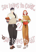 Cover Image for She Loves to Cook, and She Loves to Eat, Vol. 2 -- Sakaomi Yuzaki, Paperback