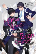 Cover Image for The Other World's Books Depend on the Bean Counter, Vol. 1 (Light Novel): Holy Maiden Summoning Improvement Plan -- Yatsuki Wakatsu, Paperback