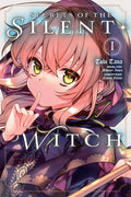 Cover Image for Secrets of the Silent Witch, Vol. 1 (Manga) -- Matsuri Isora, Paperback